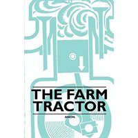The Farm Tractor