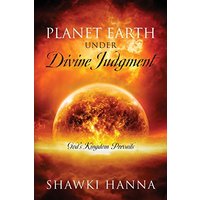 Planet Earth Under Divine Judgment: God's Kingdom Prevails - Planet Earth Under Divine Judgment: God's Kingdom Prevails - jetzt bei oelder-buchhandlung.de kaufen