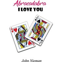 Abracadabra I love you - Abracadabra I love you - jetzt bei oelder-buchhandlung.de kaufen