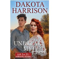 Unbreak My Heart - Unbreak My Heart - jetzt bei oelder-buchhandlung.de kaufen