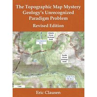 The Topographic Map Mystery: Geology's Unrecognized Paradigm Problem - The Topographic Map Mystery: Geology's Unrecognized Paradigm Problem - jetzt bei oelder-buchhandlung.de kaufen