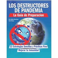 Los Destructores de Pandemia: La Guía de Preparación: 22 Estrategias Sencillas y Prácticas Para Mejorar tu Inmunidad - Los Destructores de Pandemia: La Guía de Preparación: 22 Estrategias Sencillas y Prácticas Para Mejorar tu Inmunidad - jetzt bei oelder-buchhandlung.de kaufen