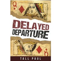 Delayed Departure - Delayed Departure - jetzt bei oelder-buchhandlung.de kaufen