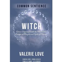 Witch: Divine Alignments with the Primordial Energies of Magick and Cycles of Nature - Witch: Divine Alignments with the Primordial Energies of Magick and Cycles of Nature - jetzt bei oelder-buchhandlung.de kaufen