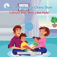 Dod i Adnabod a Charu Duw: Cyflwyno Duw i Blant o Bob Ffydd - Dod i Adnabod a Charu Duw: Cyflwyno Duw i Blant o Bob Ffydd - jetzt bei oelder-buchhandlung.de kaufen