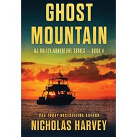Ghost Mountain (Aj Bailey Adventure) - Ghost Mountain (Aj Bailey Adventure) - jetzt bei oelder-buchhandlung.de kaufen