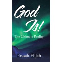 God Is!: The Ultimate Reality - God Is!: The Ultimate Reality - jetzt bei oelder-buchhandlung.de kaufen