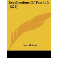 Recollections Of Past Life (1872)