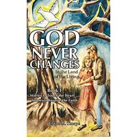 God Never Changes: In the Land of the Living - God Never Changes: In the Land of the Living - jetzt bei oelder-buchhandlung.de kaufen