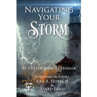 Navigating Your Storm: By United Men of Honor - Navigating Your Storm: By United Men of Honor - jetzt bei oelder-buchhandlung.de kaufen