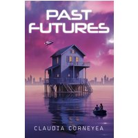 Past Futures - Past Futures - jetzt bei oelder-buchhandlung.de kaufen