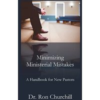 Minimizing Ministerial Mistakes: A Handbook For New Pastors - Minimizing Ministerial Mistakes: A Handbook For New Pastors - jetzt bei oelder-buchhandlung.de kaufen