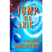 Jump, Gig, and Rig - Jump, Gig, and Rig - jetzt bei oelder-buchhandlung.de kaufen
