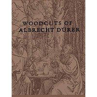 Woodcuts Of Albrecht Durer