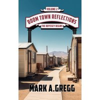 The Odyssey Begins (Boom Town Reflections, Band 2) - The Odyssey Begins (Boom Town Reflections, Band 2) - jetzt bei oelder-buchhandlung.de kaufen