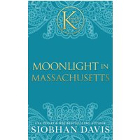Moonlight in Massachusetts: An Epilogue Short Novel: An Epilogue Short Novel (The Kennedy Boys®) Hardcover - Moonlight in Massachusetts: An Epilogue Short Novel: An Epilogue Short Novel (The Kennedy Boys®) Hardcover - jetzt bei oelder-buchhandlung.de kaufen