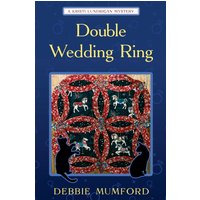 Double Wedding Ring (Kristi Lundrigan Mysteries, Band 3) - Double Wedding Ring (Kristi Lundrigan Mysteries, Band 3) - jetzt bei oelder-buchhandlung.de kaufen