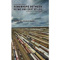 Somewhere Between KC/MO and East St. Lou - Somewhere Between KC/MO and East St. Lou - jetzt bei oelder-buchhandlung.de kaufen