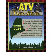 2024 Maine ATV Trail Map Atlas - 2024 Maine ATV Trail Map Atlas - jetzt bei oelder-buchhandlung.de kaufen