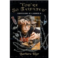 You're So Talented: Confessions of a Worker B - You're So Talented: Confessions of a Worker B - jetzt bei oelder-buchhandlung.de kaufen
