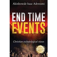 End Time Events: Christian Eschatological Views - End Time Events: Christian Eschatological Views - jetzt bei oelder-buchhandlung.de kaufen