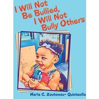 I Will Not Be Bullied, I Will Not Bully Others - I Will Not Be Bullied, I Will Not Bully Others - jetzt bei oelder-buchhandlung.de kaufen