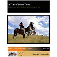 A Trail of Many Tales: The Discovery of the Fish Lake Cutoff Along the Old Spanish Trail - A Trail of Many Tales: The Discovery of the Fish Lake Cutoff Along the Old Spanish Trail - jetzt bei oelder-buchhandlung.de kaufen