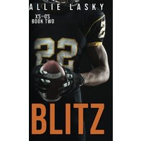 Blitz: a college football second chance romance (X's and O's, Band 2) - Blitz: a college football second chance romance (X's and O's, Band 2) - jetzt bei oelder-buchhandlung.de kaufen