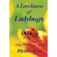 A Loveliness of Ladybugs: A Joy Forest Cozy Mystery (Joy Forest Cozy Mysteries) - A Loveliness of Ladybugs: A Joy Forest Cozy Mystery (Joy Forest Cozy Mysteries) - jetzt bei oelder-buchhandlung.de kaufen