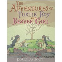 The Adventures of Turtle Boy and Beaver Girl - The Adventures of Turtle Boy and Beaver Girl - jetzt bei oelder-buchhandlung.de kaufen