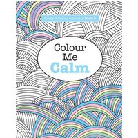 Really RELAXING Colouring Book 2: Colour Me Calm (Really RELAXING Colouring Books, Band 2)
