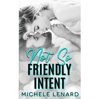 Not So Friendly Intent: A Steamy Sports Romance (Mile High Romance) - Not So Friendly Intent: A Steamy Sports Romance (Mile High Romance) - jetzt bei oelder-buchhandlung.de kaufen