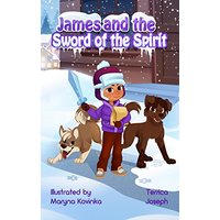 James and the Sword of the Spirit (Armor of God) - James and the Sword of the Spirit (Armor of God) - jetzt bei oelder-buchhandlung.de kaufen