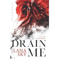 Drain Me: A Vampire Romance (The Ellie Gray Chronicles, Band 1) - Drain Me: A Vampire Romance (The Ellie Gray Chronicles, Band 1) - jetzt bei oelder-buchhandlung.de kaufen