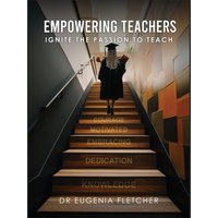 EMPOWERING TEACHERS: IGNITE THE PASSION TO TEACH - EMPOWERING TEACHERS: IGNITE THE PASSION TO TEACH - jetzt bei oelder-buchhandlung.de kaufen