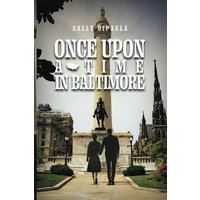 Once upon a Time in Baltimore - Once upon a Time in Baltimore - jetzt bei oelder-buchhandlung.de kaufen