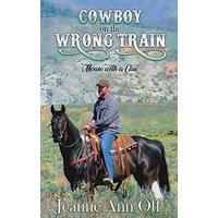 Cowboy on the Wrong Train: Mouse with a Clue - Cowboy on the Wrong Train: Mouse with a Clue - jetzt bei oelder-buchhandlung.de kaufen