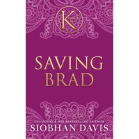 Saving Brad (The Kennedy Boys®, Band 5) - Saving Brad (The Kennedy Boys®, Band 5) - jetzt bei oelder-buchhandlung.de kaufen