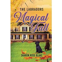 The Labradors Magical Fall - The Labradors Magical Fall - jetzt bei oelder-buchhandlung.de kaufen