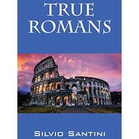 True Romans - True Romans - jetzt bei oelder-buchhandlung.de kaufen