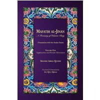 Mafatih al-Jinan: A Treasury of Islamic Piety: Volume One: Supplications and Periodic Observances - Mafatih al-Jinan: A Treasury of Islamic Piety: Volume One: Supplications and Periodic Observances - jetzt bei oelder-buchhandlung.de kaufen