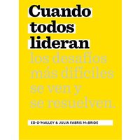 Cuando Todos Lideran: Cómo se ven y resuelven los desafíos difíciles - Cuando Todos Lideran: Cómo se ven y resuelven los desafíos difíciles - jetzt bei oelder-buchhandlung.de kaufen