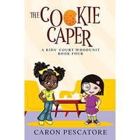 The Cookie Caper: A Middle Grade Courtroom Mystery (A Kids' Court Whodunit, Band 4) - The Cookie Caper: A Middle Grade Courtroom Mystery (A Kids' Court Whodunit, Band 4) - jetzt bei oelder-buchhandlung.de kaufen