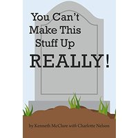 You Can't Make This Stuff up Really! - You Can't Make This Stuff up Really! - jetzt bei oelder-buchhandlung.de kaufen