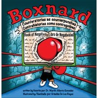 Boxnard: Counterstories as counterpunches | Contrahistorias como contragolpes - Boxnard: Counterstories as counterpunches | Contrahistorias como contragolpes - jetzt bei oelder-buchhandlung.de kaufen