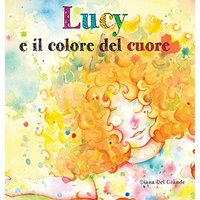 Lucy E Il Colore Del Cuore - Lucy E Il Colore Del Cuore - jetzt bei oelder-buchhandlung.de kaufen