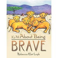 It's All About Being Brave - It's All About Being Brave - jetzt bei oelder-buchhandlung.de kaufen