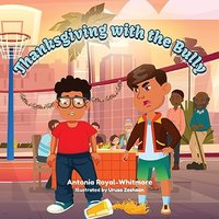 Thanksgiving with the Bully - Thanksgiving with the Bully - jetzt bei oelder-buchhandlung.de kaufen