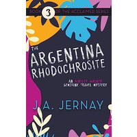 The Argentina Rhodochrosite (An Ainsley Walker Gemstone Travel Mystery) - The Argentina Rhodochrosite (An Ainsley Walker Gemstone Travel Mystery) - jetzt bei oelder-buchhandlung.de kaufen