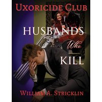 Uxoricide Club - Husbands Who Kill - Uxoricide Club - Husbands Who Kill - jetzt bei oelder-buchhandlung.de kaufen